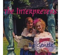 The Interpreters - Be Gentle
