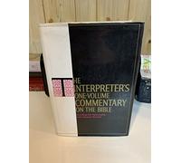 The Interpreter's One Volume Commentary on the Bible: Introduction and Commentary for Each Book of the Bible Including the Apocrypha, With General A