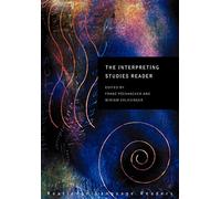 The Interpreting Studies Reader (Routledge Langage Readers)
