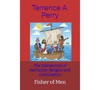 The Intersection of Patriarchy, Religion and Colonization: Trading Places