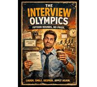 The Interview Olympics: Fifteen Rounds, No Prize