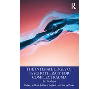 The Intimate Edges of Psychotherapy for Complex Trauma : In Tandem