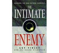 The Intimate Enemy: Winning the War with Yourself