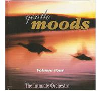 The Intimate Orchestra - Not Found - GENTLE MOODS VOLUME FOUR : THE INTIMATE