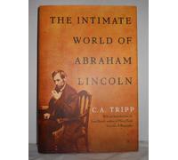 The Intimate World of Abraham Lincoln