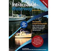 The Intracoastal Waterway, Norfolk to Miami: The Complete Cockpit Cruising Guide, Sixth Edition (INTERNATIONAL MARINE-RMP)