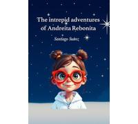 The intrepid adventures of Andreita Rebonita: Andrea's Christmas