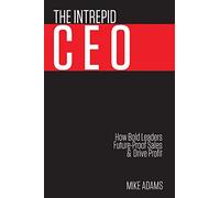 The Intrepid CEO