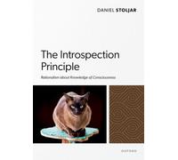 The Introspection Principle : Rationalism about Knowledge of Consciousness
