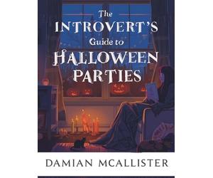 The Introvert's Guide to Halloween Parties: Survival Strategies, Exit Plans, and Low-Key Ways to Celebrate Without the Crowds