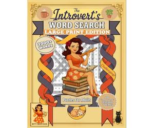 The Introvert's Word Search - LARGE PRINT EDITION!: A Cozy and Relaxing Puzzle Book for Homebodies and Book Lovers to Unwind and Recharge | A Funny Gift for Quiet People