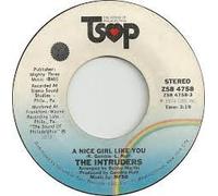 The Intruders - A Nice Girl Like You