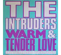 The Intruders - Intruders, The - Warm And Tender Love (Extended Version) - Streetwave - MKHAN 43