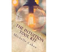 The Intuition Tool Kit