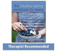The Intuitive Eating Workbook for Teens: A Non-. FAND