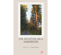 The Intuitive-Self Handbook (The Camellia Series)