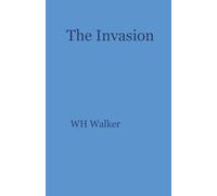 The Invasion (Annotated)