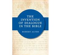 The Invention of Dialogue in the Bible
