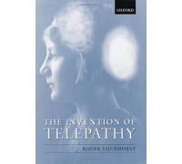 The Invention of Telepathy by Roger Luckhurst (2002-08-22)