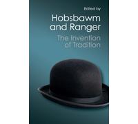 The Invention of Tradition