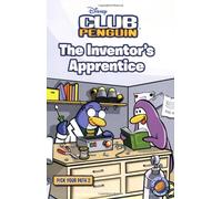 The Inventor's Apprentice (Disney Club Penguin: Pick Your Path)