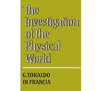 The Investigation of the Physical World