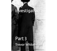 The Investigator's: Part 3