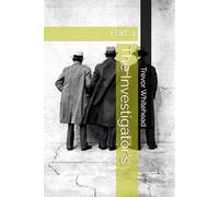 The Investigator's: Part 4