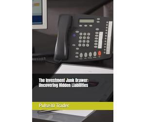 The Investment Junk Drawer: Uncovering Hidden Liabilities