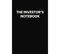 The Investor’s Notebook - Black Lined Notebook: Lined Notebook for Stock Market Enthusiasts, Traders, and Finance Lovers - Perfect for Notes, Ideas, Reflections, and Investment Mindset Writing