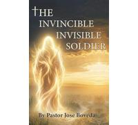The Invincible Invisible Soldier