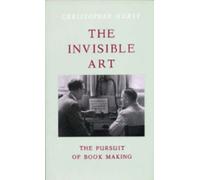 The Invisible Art: The Pursuit of Book Making