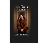 The Invisible Bars: Escaping My Hidden Prison