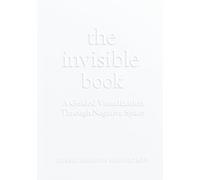 The Invisible Book: A Guided Visualization Through Negative Space