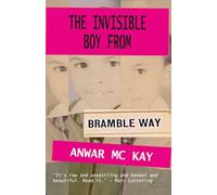 The Invisible Boy from Bramble Way