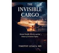 The Invisible Cargo: Mental Health, Secrecy, and the Future of Aviation Safety