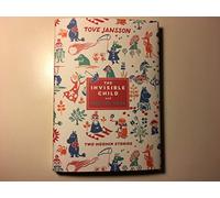 The Invisible Child and The Fir Tree (Two Moomin Stories)