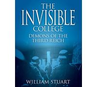 The Invisible College - Demons of the Third Reich
