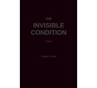 The Invisible Condition
