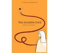 The Invisible Cord: Letters to my daughter