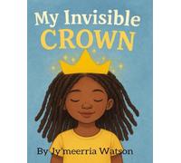The Invisible Crown