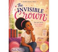 The Invisible Crown (Jourdin's Journey)
