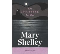 The Invisible Girl (Brief Encounters)