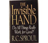 The Invisible Hand: Do All Things Really Work for Good?