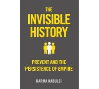 The Invisible History: Prevent and the Persistance of Empire