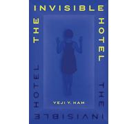 The Invisible Hotel: 'A horror story made into art'