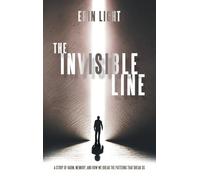 The Invisible Line: A story of harm, memory, and how we break the patterns that break us