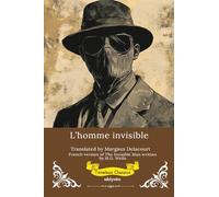 The Invisible Man French Version (Edition1)