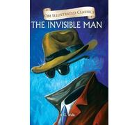The Invisible Man-Om Illustrated Classics