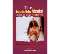 The Invisible Mental Health Crisis of High Achievers